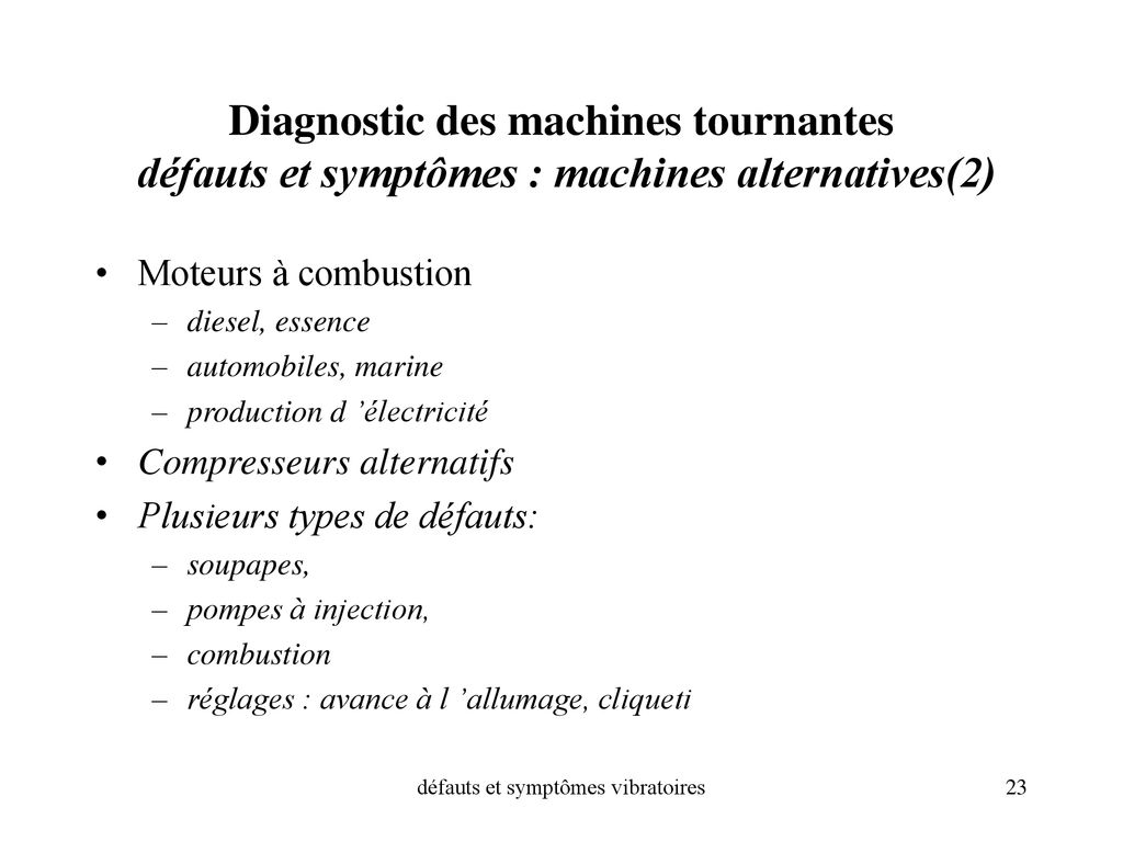 Surveillance Et Diagnostic Des D Fauts Dans Les Machines Tournantes